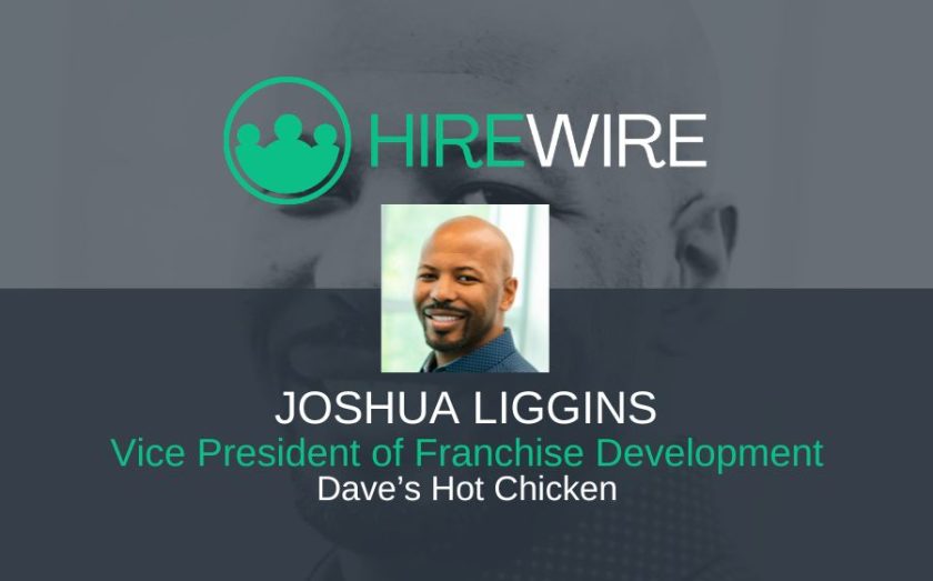HireWire - Franchise News - Joshua Liggins