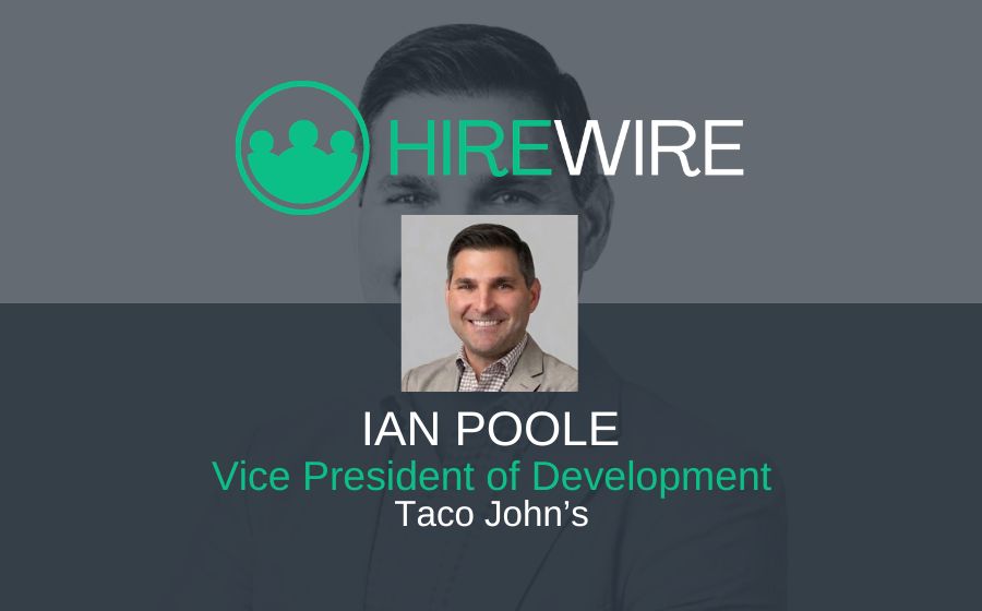 Ian Poole, Taco John's - Franchise News - HireWire