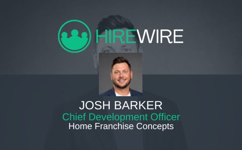 Josh Barker, Home Franchise Concepts - Franchise News - HireWire