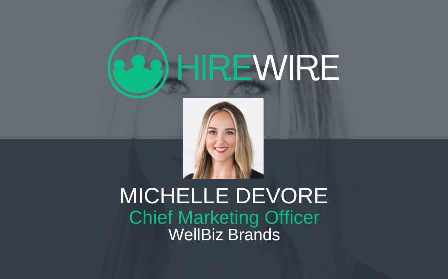Michelle DeVore, WellBiz Brands - Franchise Brands - HireWire