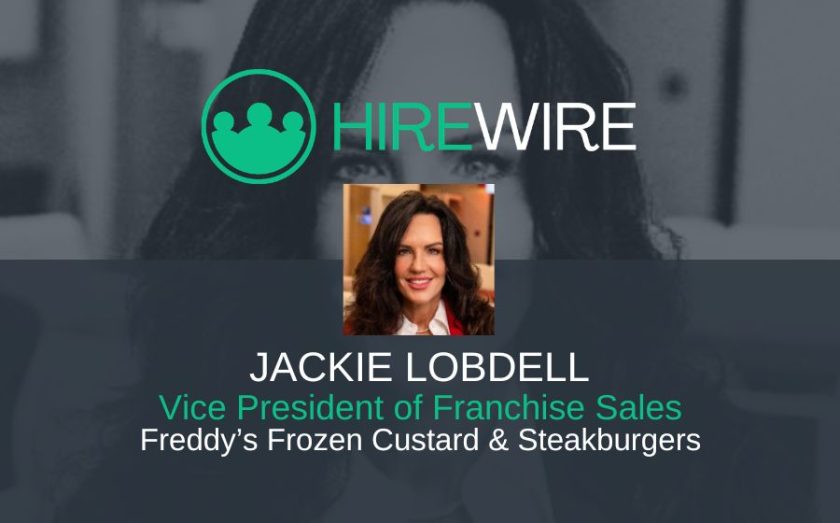 Jackie Lobdell, Freddy's - Franchise News - HireWire