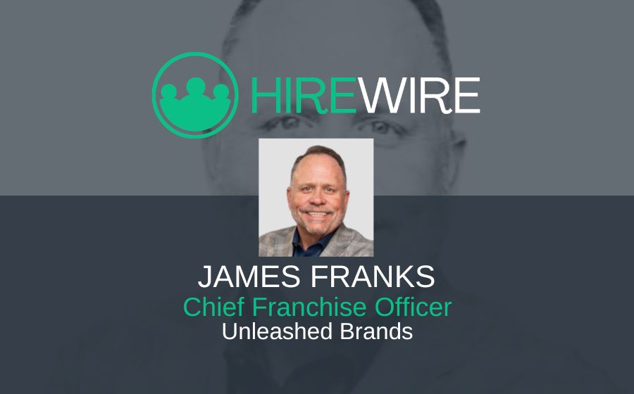 James Franks, Unleashed Brands - HireWire - Franchise News
