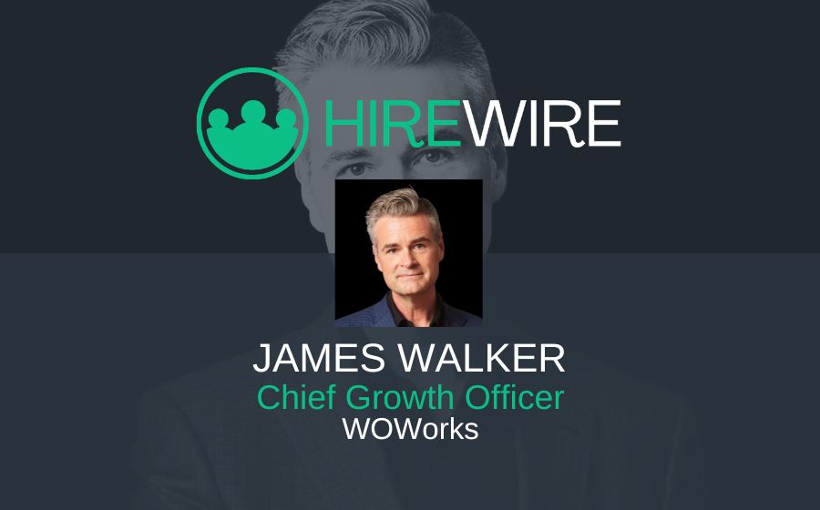 James Walker, WOWorks - Franchise News - HireWire
