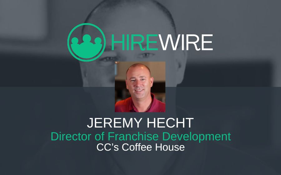 Jeremy Hecht, CC's Coffee House - Franchise News - HireWire