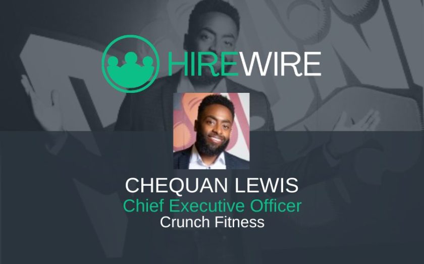 Chequan Lewis, Crunch Fitness - HireWire - Franchise News