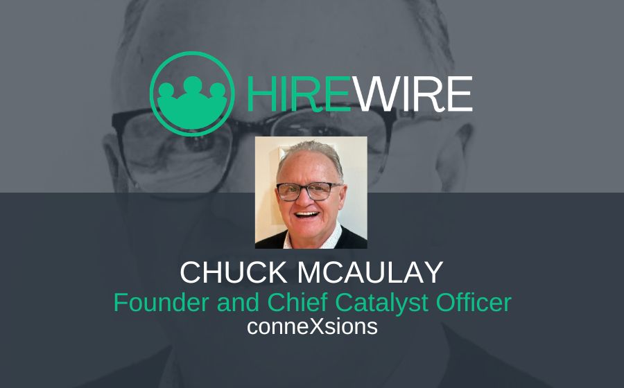 Chuck McAulay, conneXsions - Franchise News - HireWire