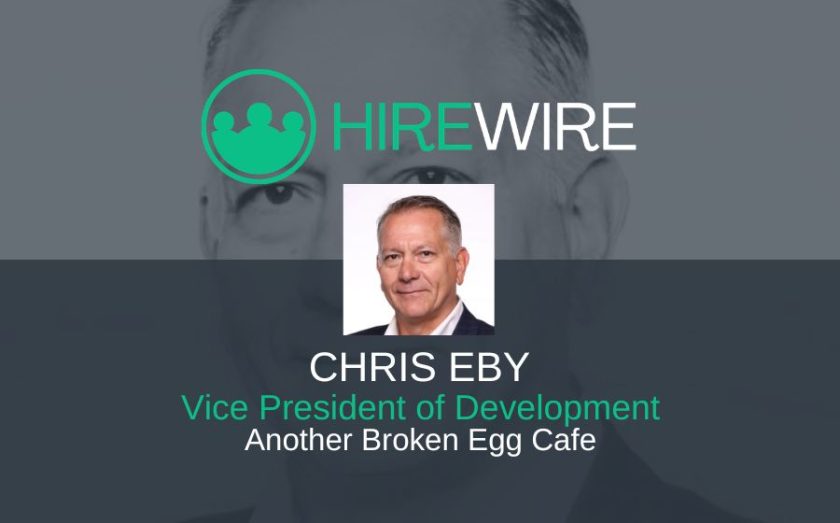 Chris Eby, Another Broken Egg Cafe - Franchise news - HireWire