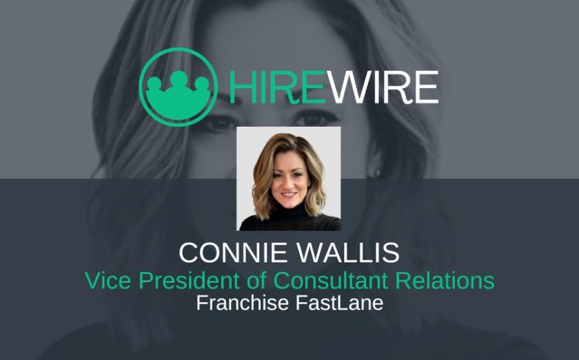 Connie Wallis, Franchise FastLane - HireWire news- Franchise news
