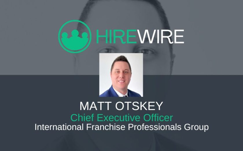 Matt Otskey, IFPG - Franchise news - HireWire news