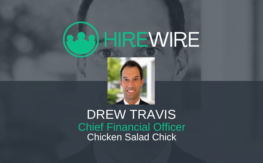 Drew Travis, Chicken Salad Chick - HireWire - Franchise news